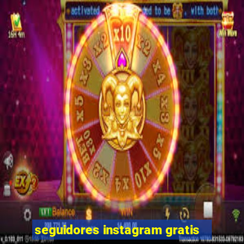 seguidores instagram gratis